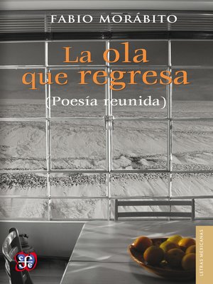 cover image of La ola que regresa (Poesía reunida)